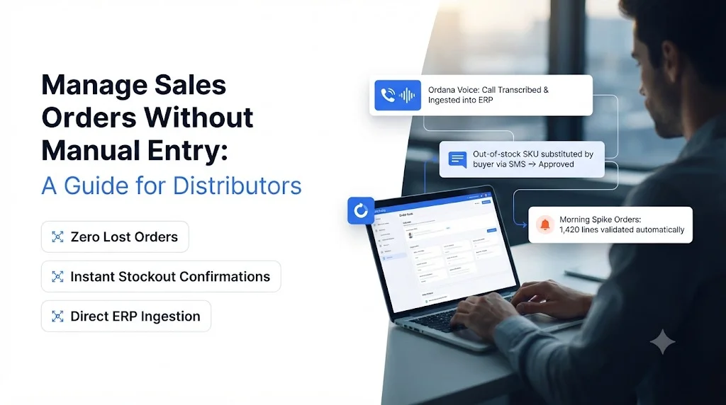 Manage Sales Orders Without Manual Entry: A Guide for Distributors